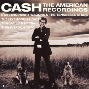 Henry Wagons & The Tennessee Studs - cash: the american recordings (AUS)